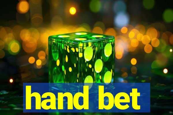 hand bet